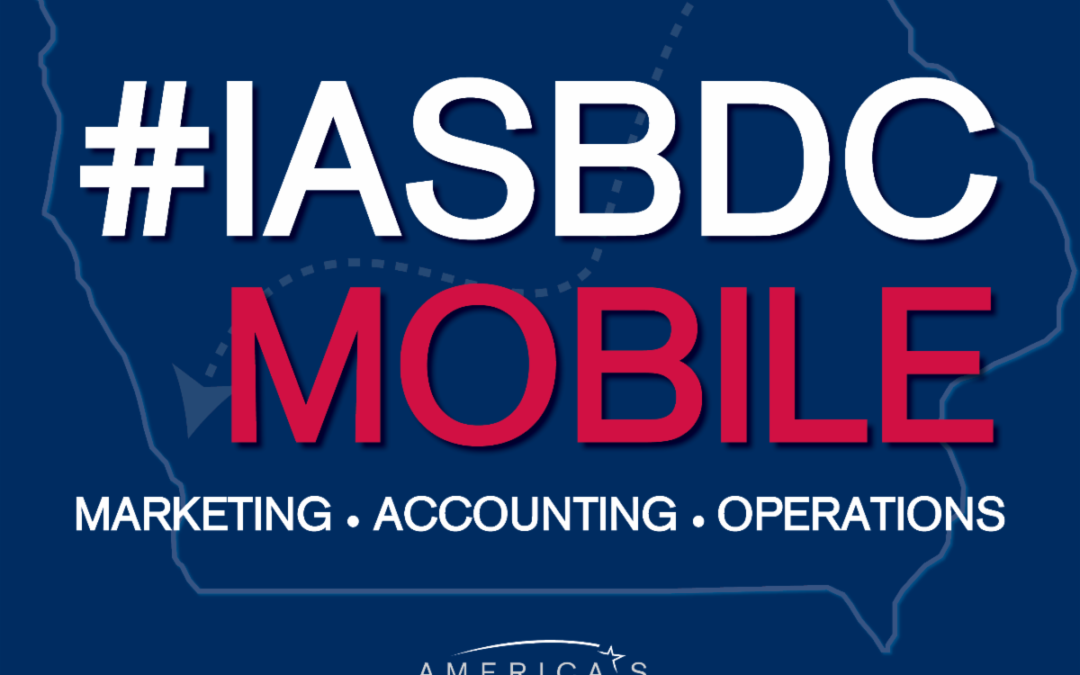America’s SBDC Iowa announces new #IASBDCMobile initiative